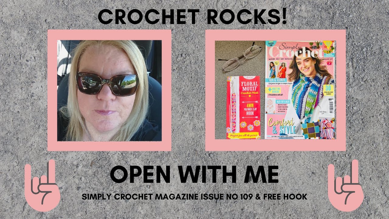 Open With me 6 Crochet Now issue 68 Plus Gift Books | Crochet Rocks
