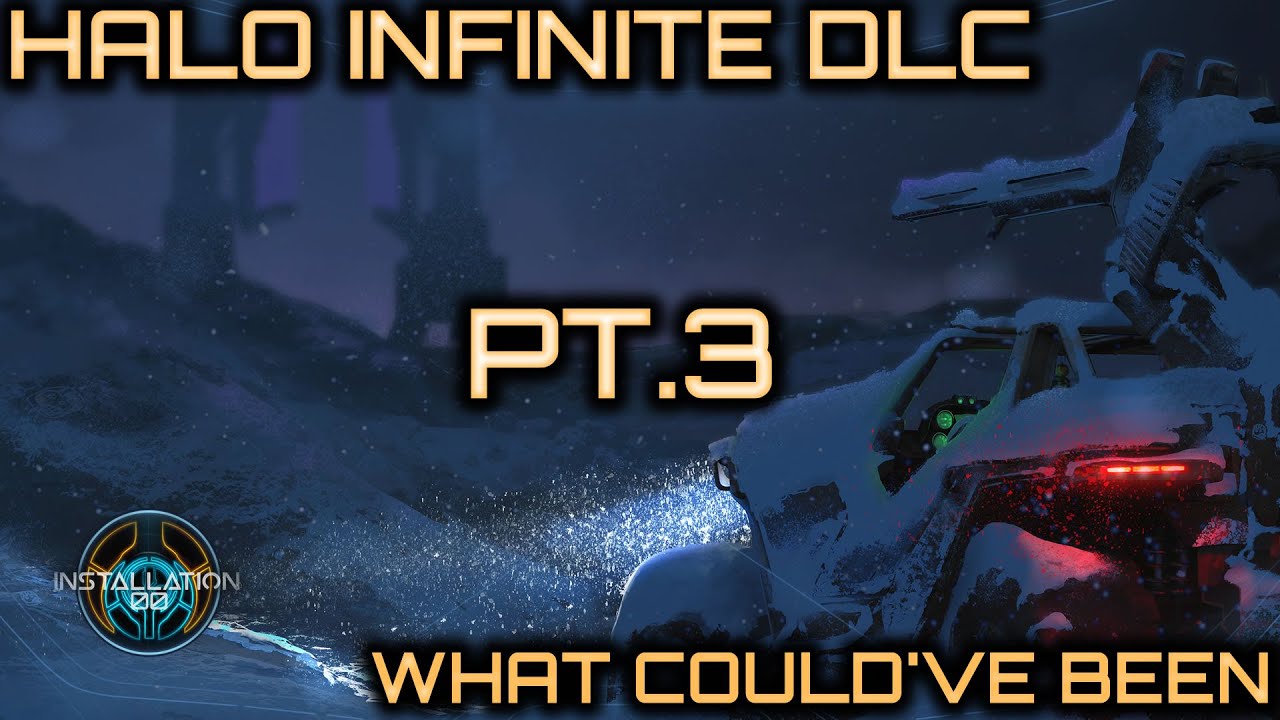 Campaign DLC | What could have been | Part.3