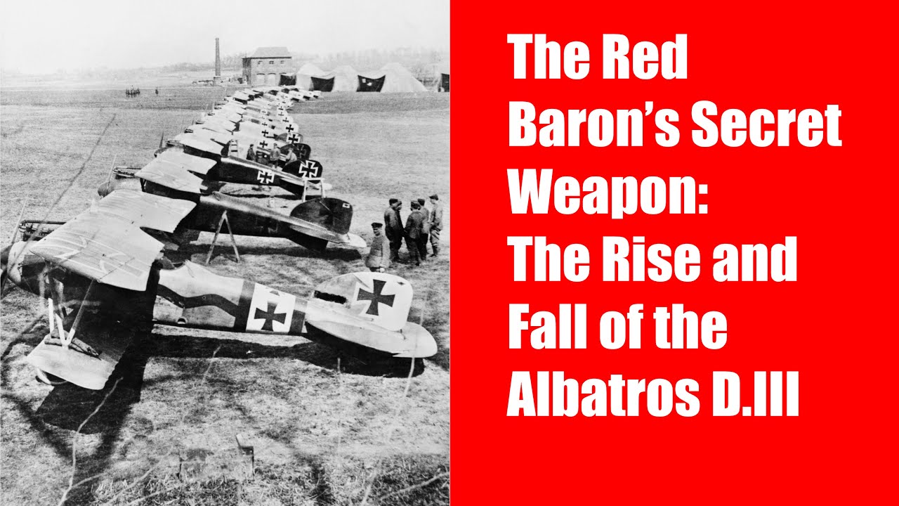 The Red Baron’s secret weapon: the rise and fall of the Albatros D.III