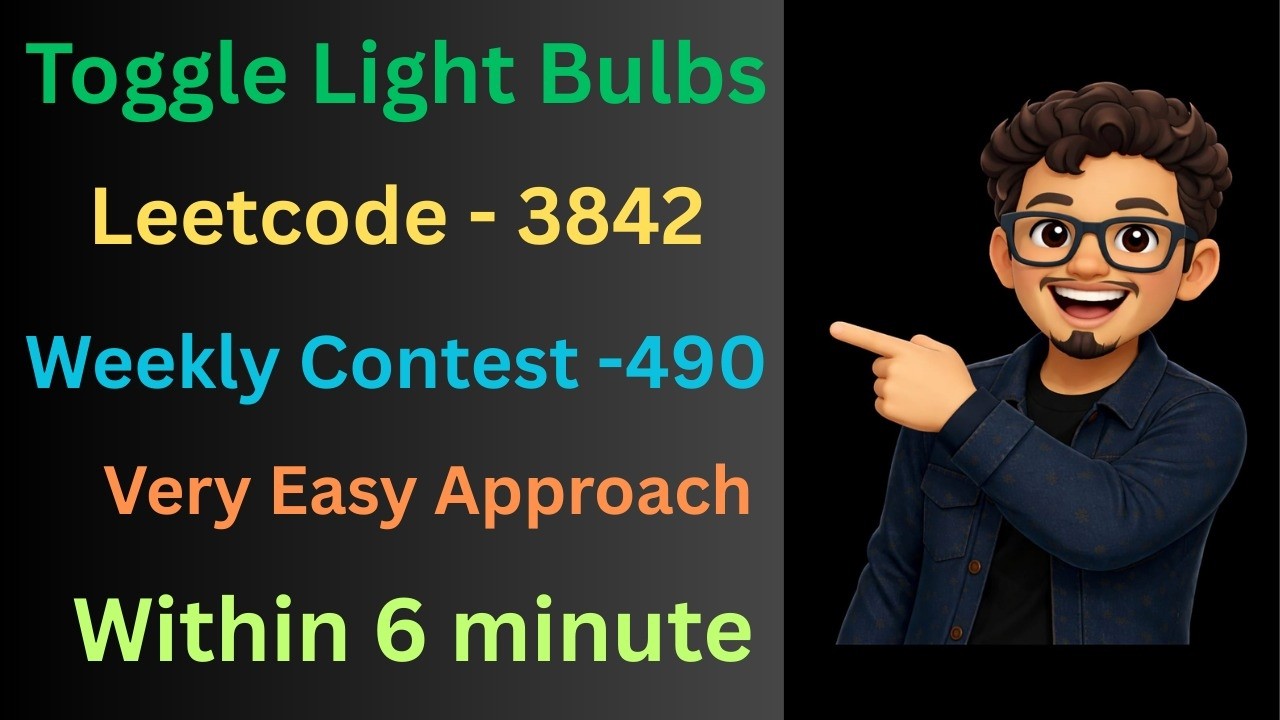 Toggle Light Bulbs Weekly Contest 490 question ? Within 5 Minutes Very Easy Live Solved