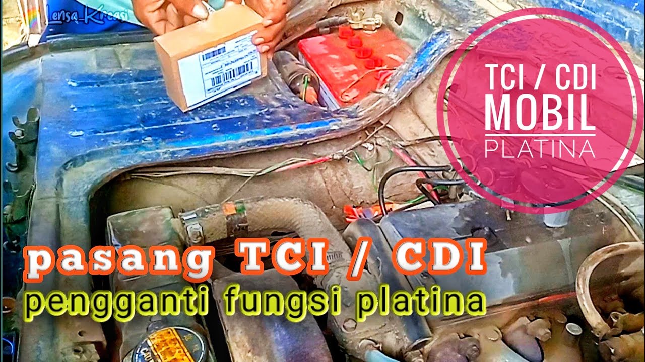 pasang tci atau CDI mobil pengganti fungsi platina hanya sebentar