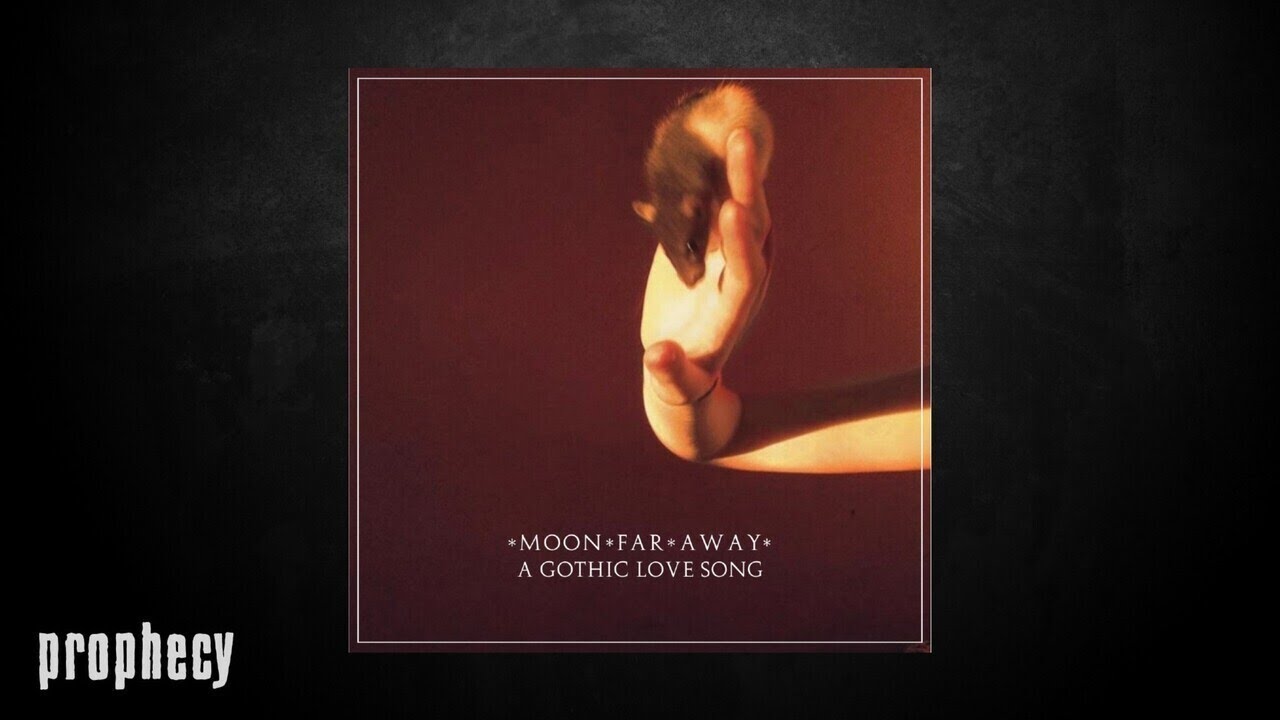 Moon Far Away - A Gothic Love Song (Current 93 Cover)