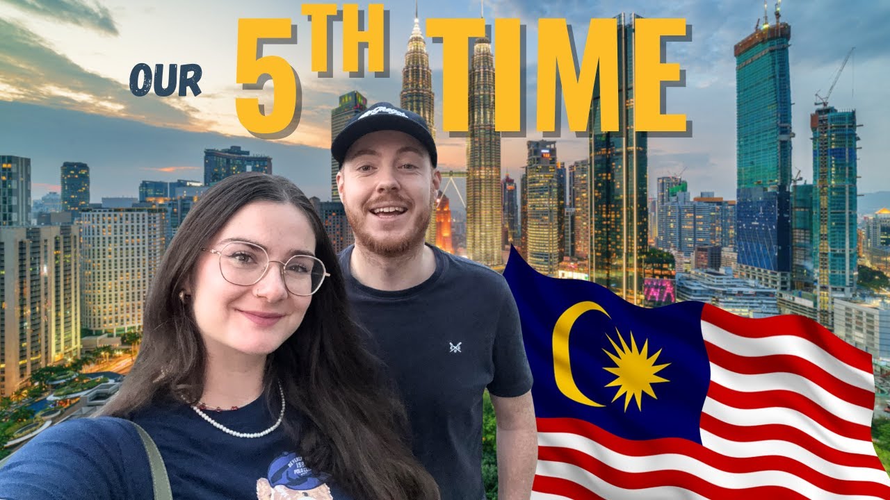 Back in Kuala Lumpur! 🇲🇾 Our 5th Trip to Malaysi