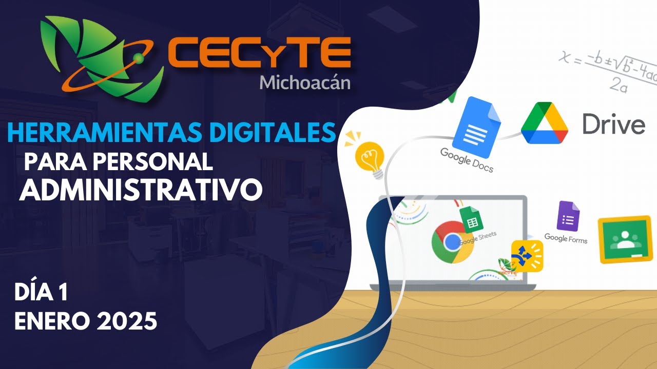 Día 1 Curso Herramientas Digitales para personal administrativo del CECyTEM
