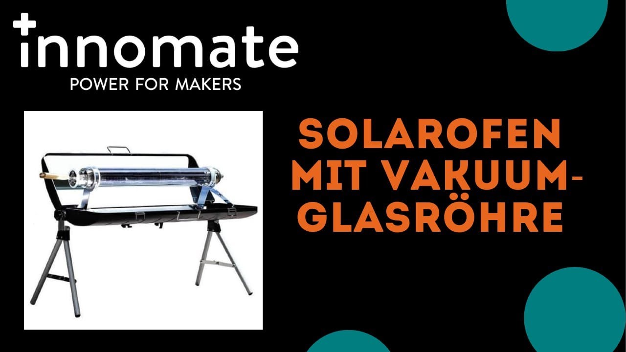 Solarofen mit Vakuum-Glasr&ouml;hre