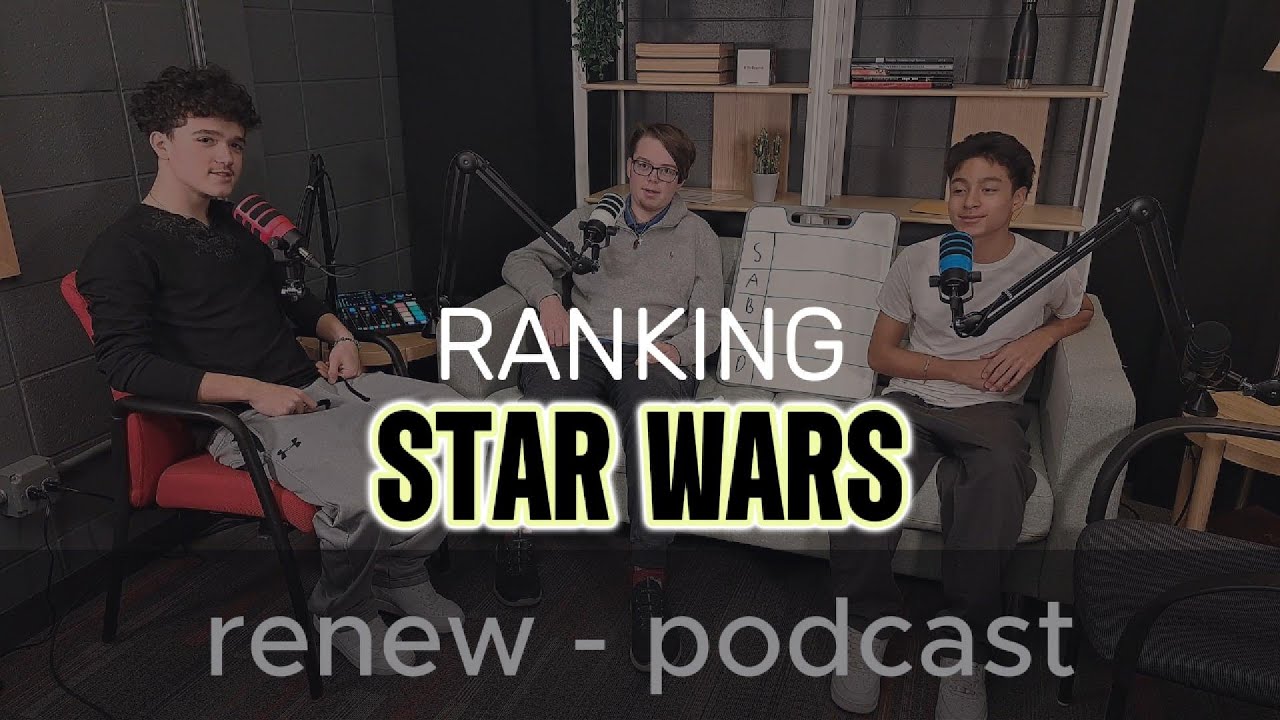 Ranking Star Wars Movies | JUST TALK - TC Podcast Ep 50