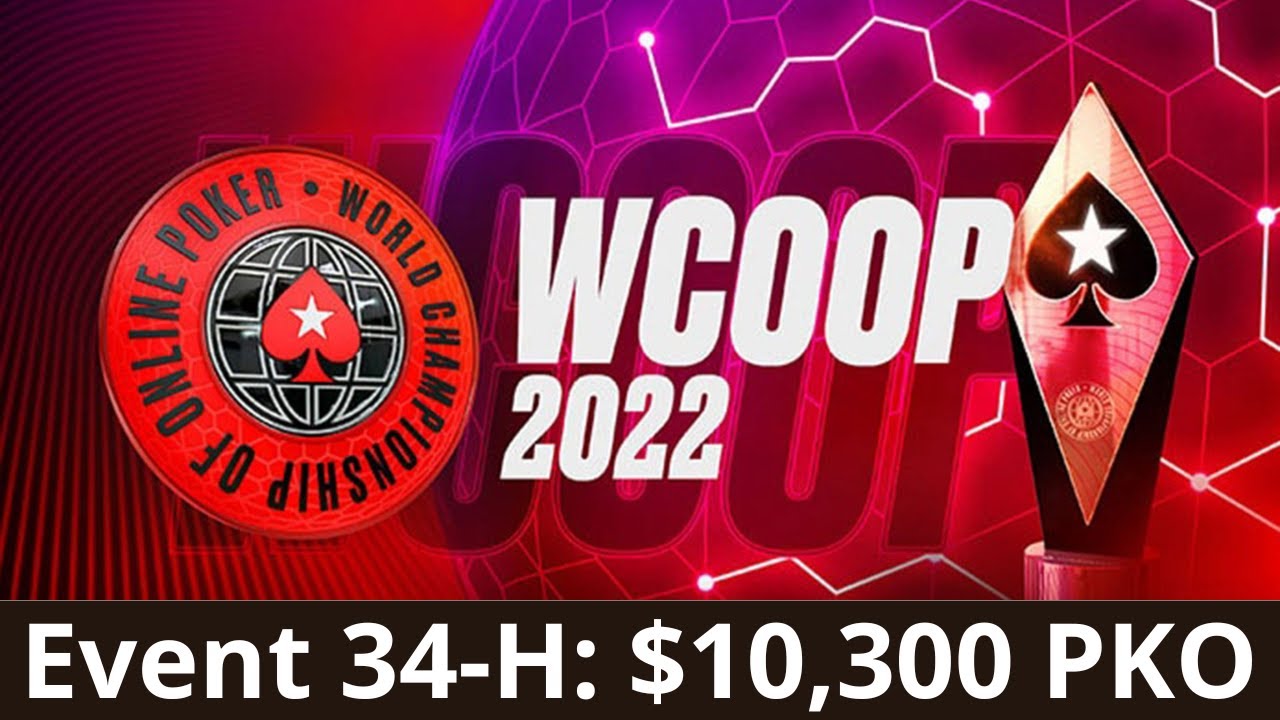 WCOOP 2022 #34-H $10K PKO ZeeJustin | &euro;urop&euro;an | MissOracle - Final Table Replay