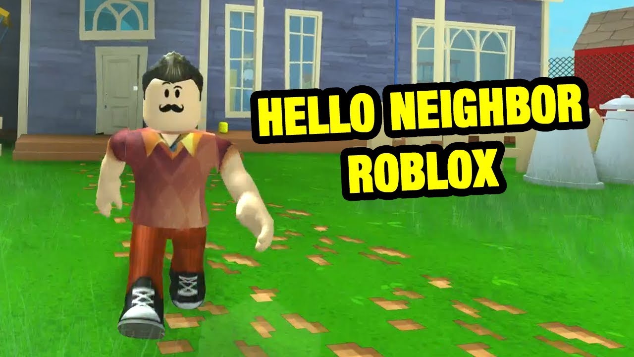 HELLO NEIGHBOR Roblox Full Game | Hello Neighbor The new Neighborhood