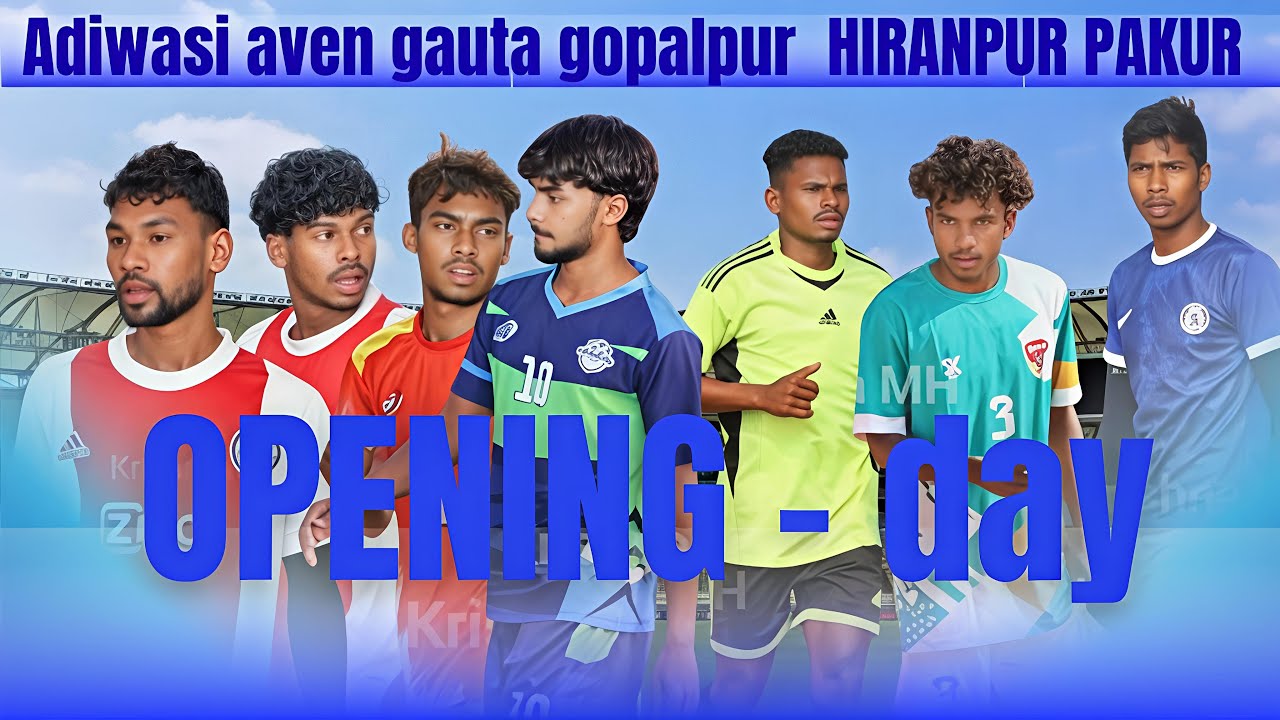 Opening Day | Gopalpur Maidan, Hiranpur (Pakur)