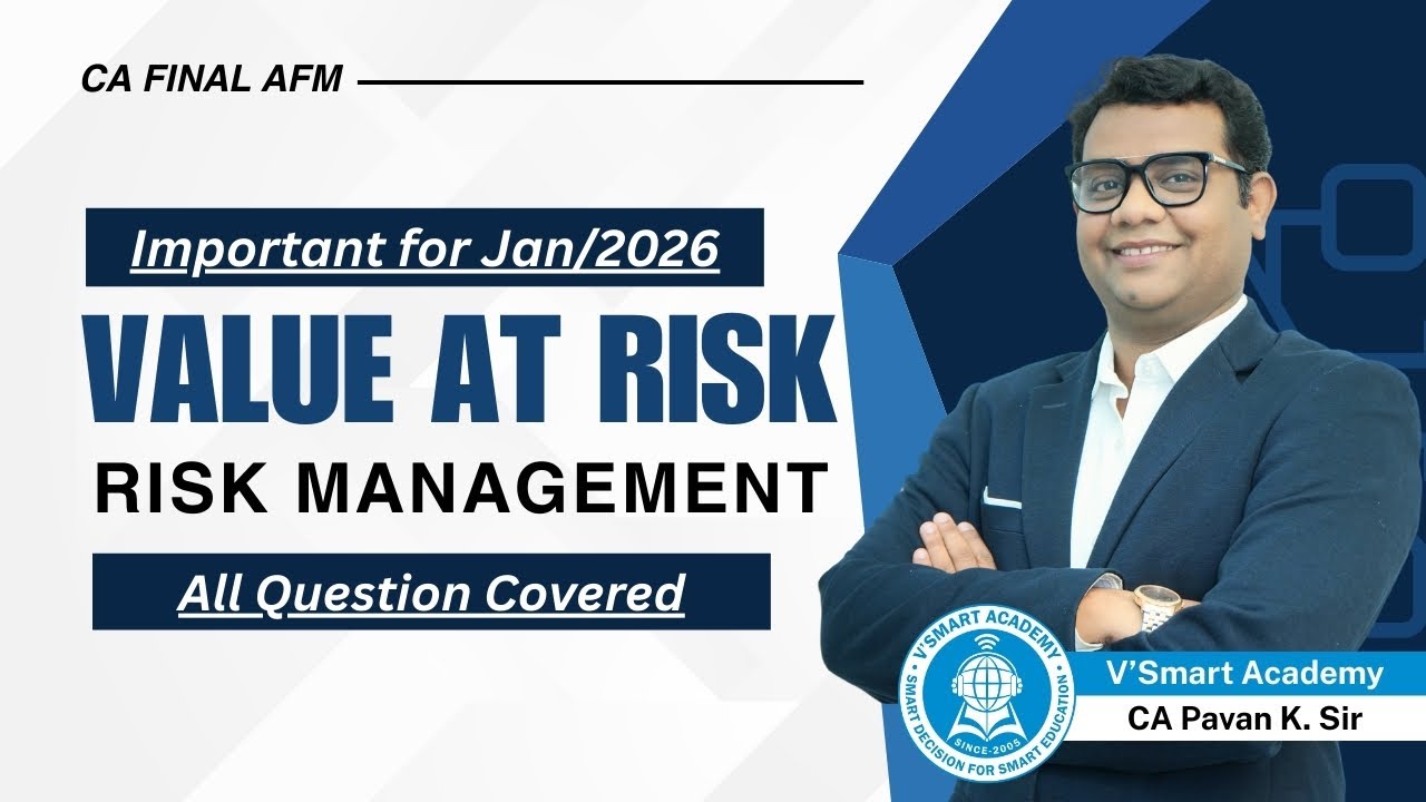 🚀 CA Final AFM | Value at Risk (VaR) 🔥 | Risk Management | ✅ IMP for Jan 2026 📘