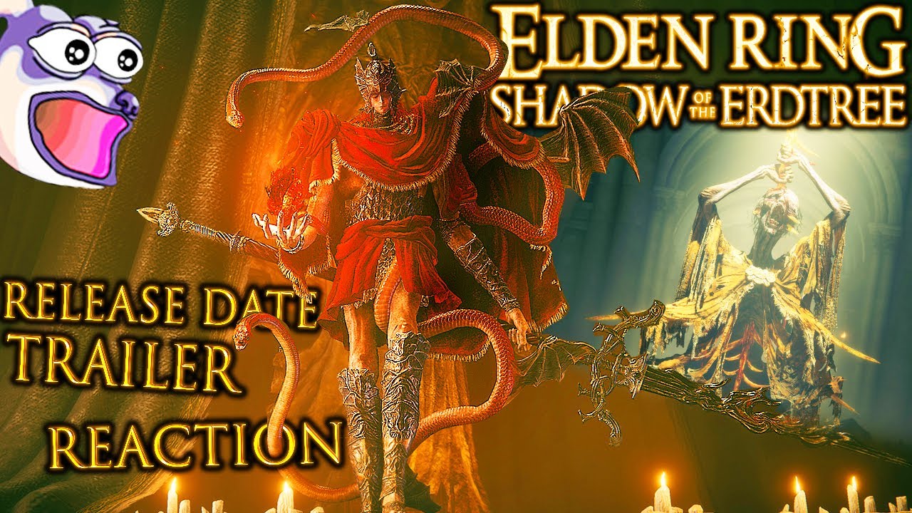 ELDEN RING: Shadow Of The Erdtree DLC Trailer REACTION To NEW Weapons, BOSSES, Release Date & Armor
