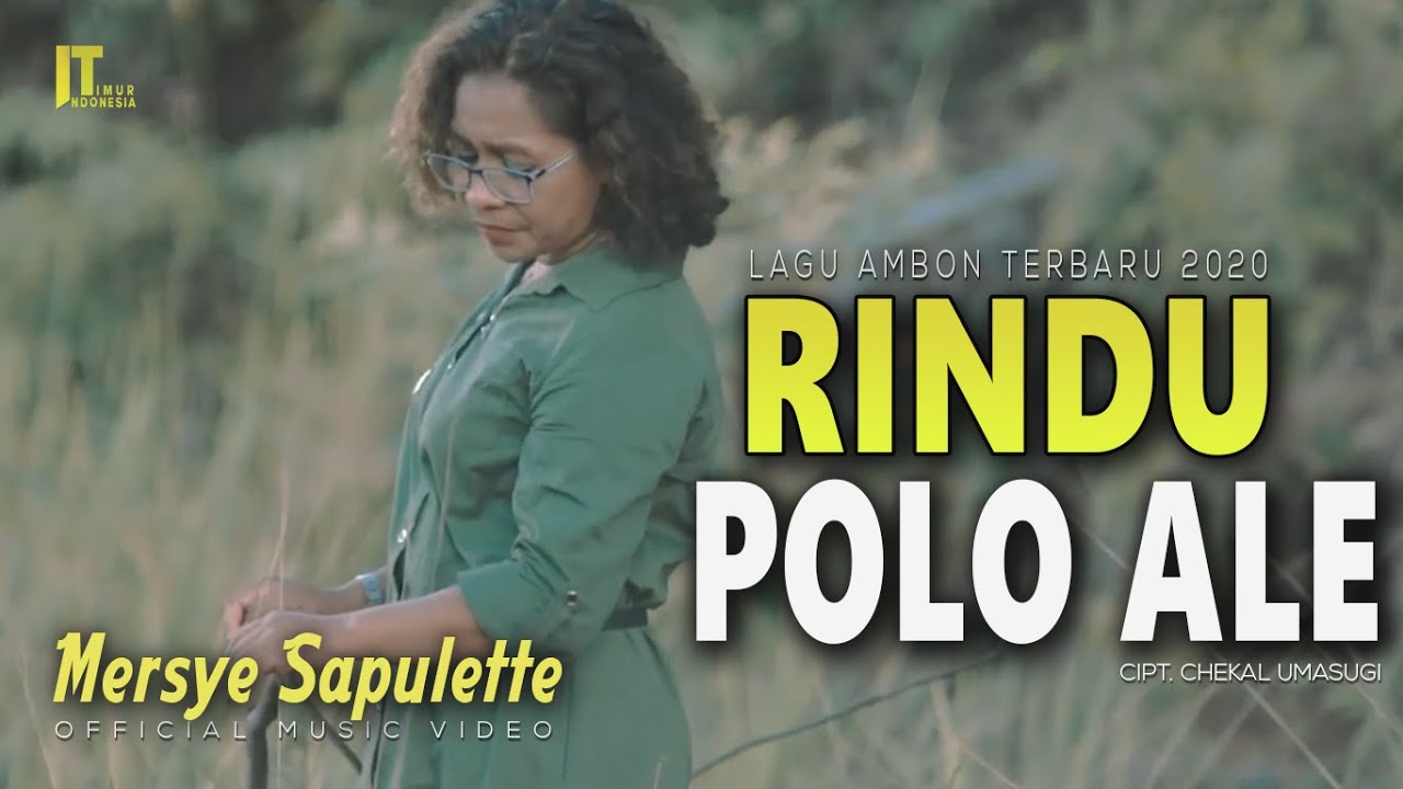 Mersye Sapulette - RINDU POLO ALE [Official Music Video] Lagu Ambon Terbaru 2020