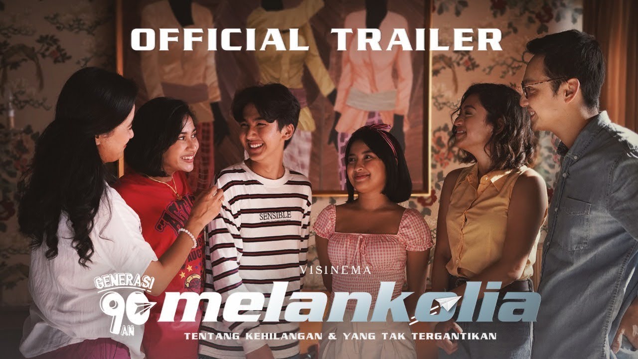 Generasi90an || melankolia full movie