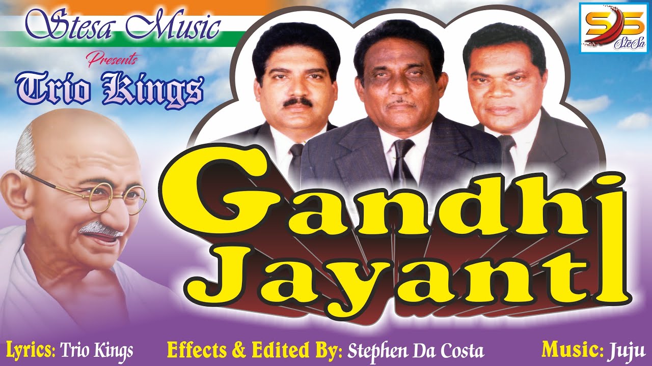 Gandhi Jayanthi - Trio Kings