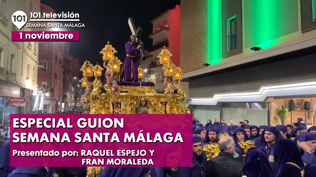 🔴 Especial Guion | Momentos Semana Santa Málaga 2023 | 1 Noviembre