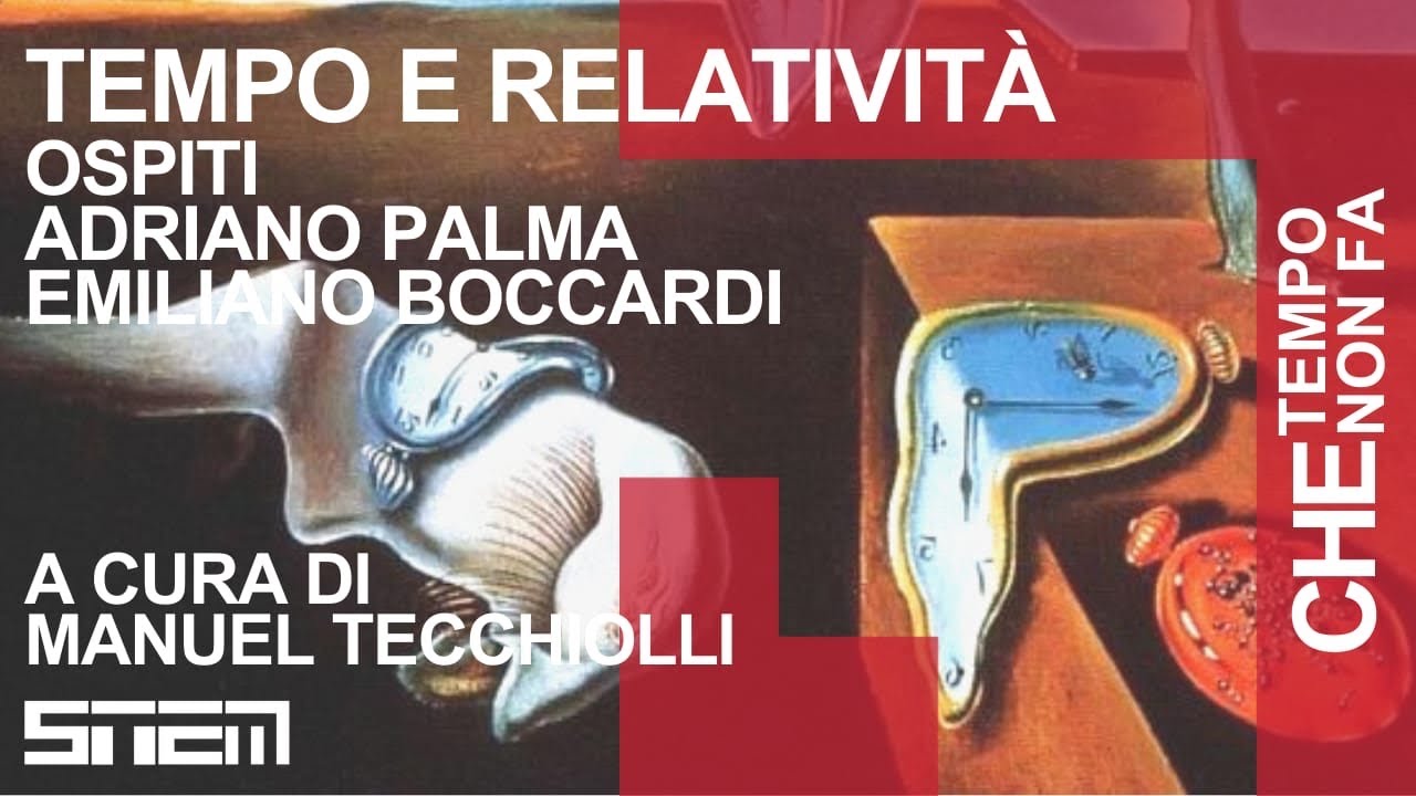 Che Tempo Che Non Fa: Tempo e Relatività