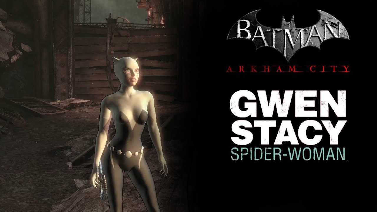 SKIN; Batman; Arkham City; Gwen Stacy Spider Woman