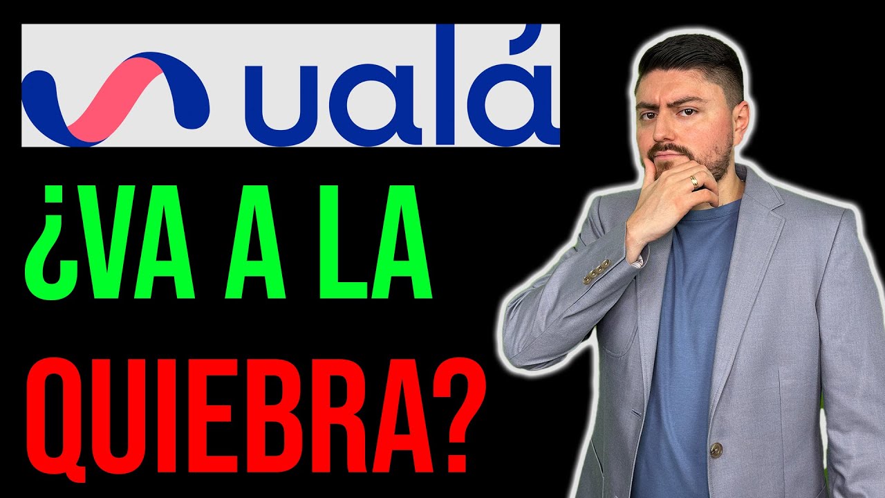 ¿Ualá a la QUIEBRA? ¿Es SEGURO? ¿Alta MOROSIDAD? La VERDAD revelada