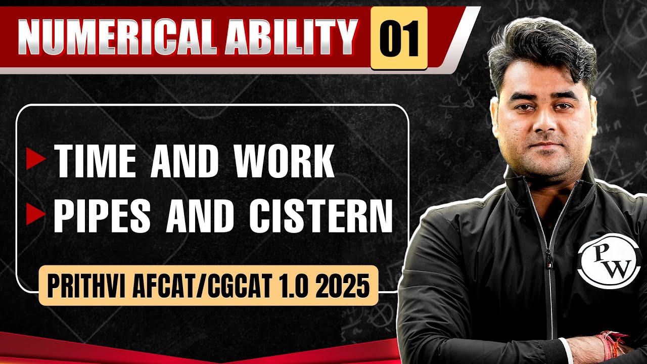 Time and work & Pipes and Cistern | Numerical Ability for AFCAT/CGCAT 1.0 2025 🔥