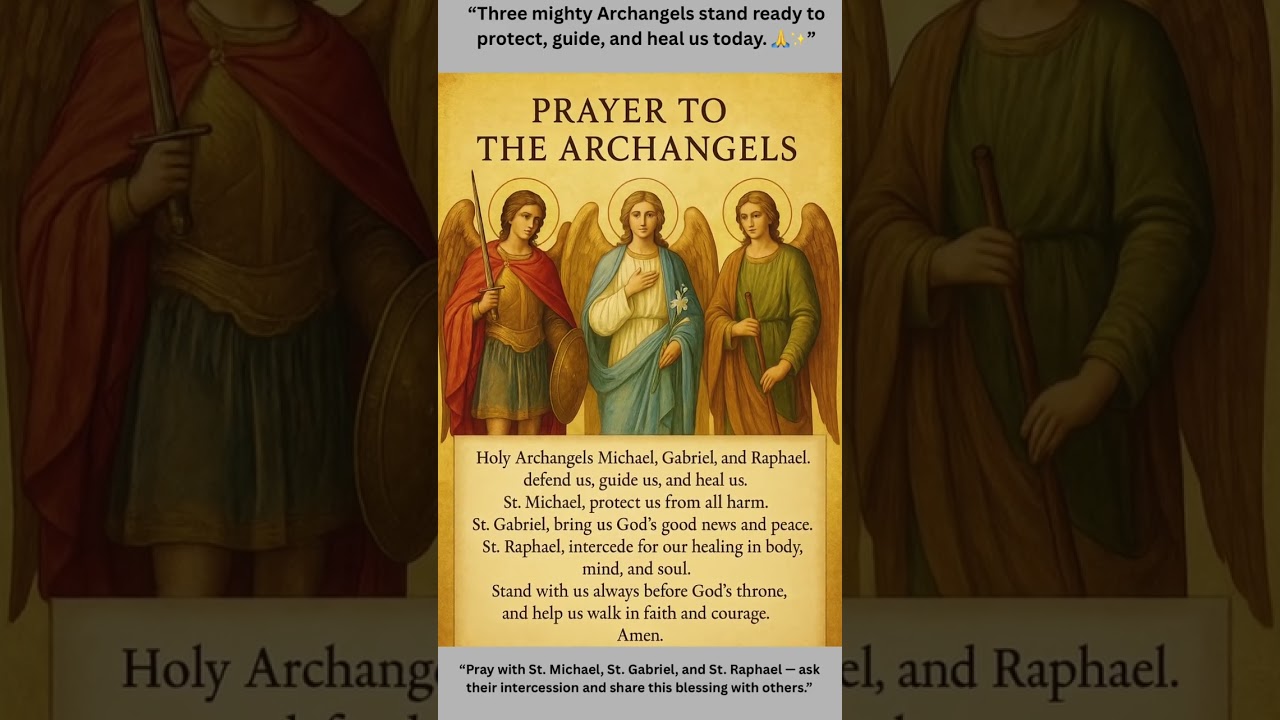 🙏 Feast of the Archangels | Prayer to St. Michael, St. Gabriel & St. Raphael ✨
