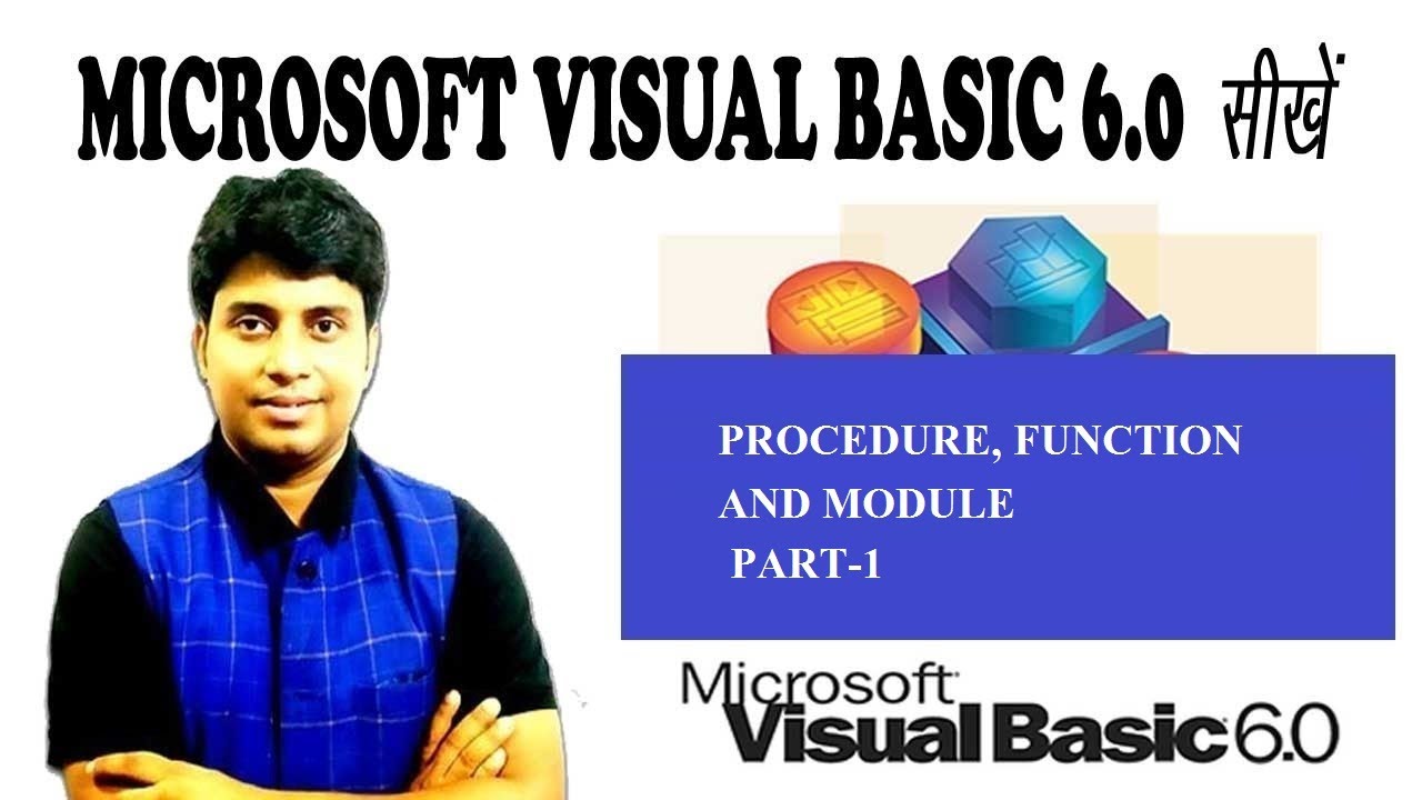 Video 7: Procedure, Function and Module (Part 1)