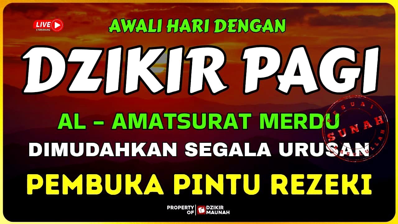 DZIKIR PAGI SESUAI SUNNAH RASUL | ZIKIR PEMBUKA PINTU REZEKI | Dzikir Mustajab Pagi