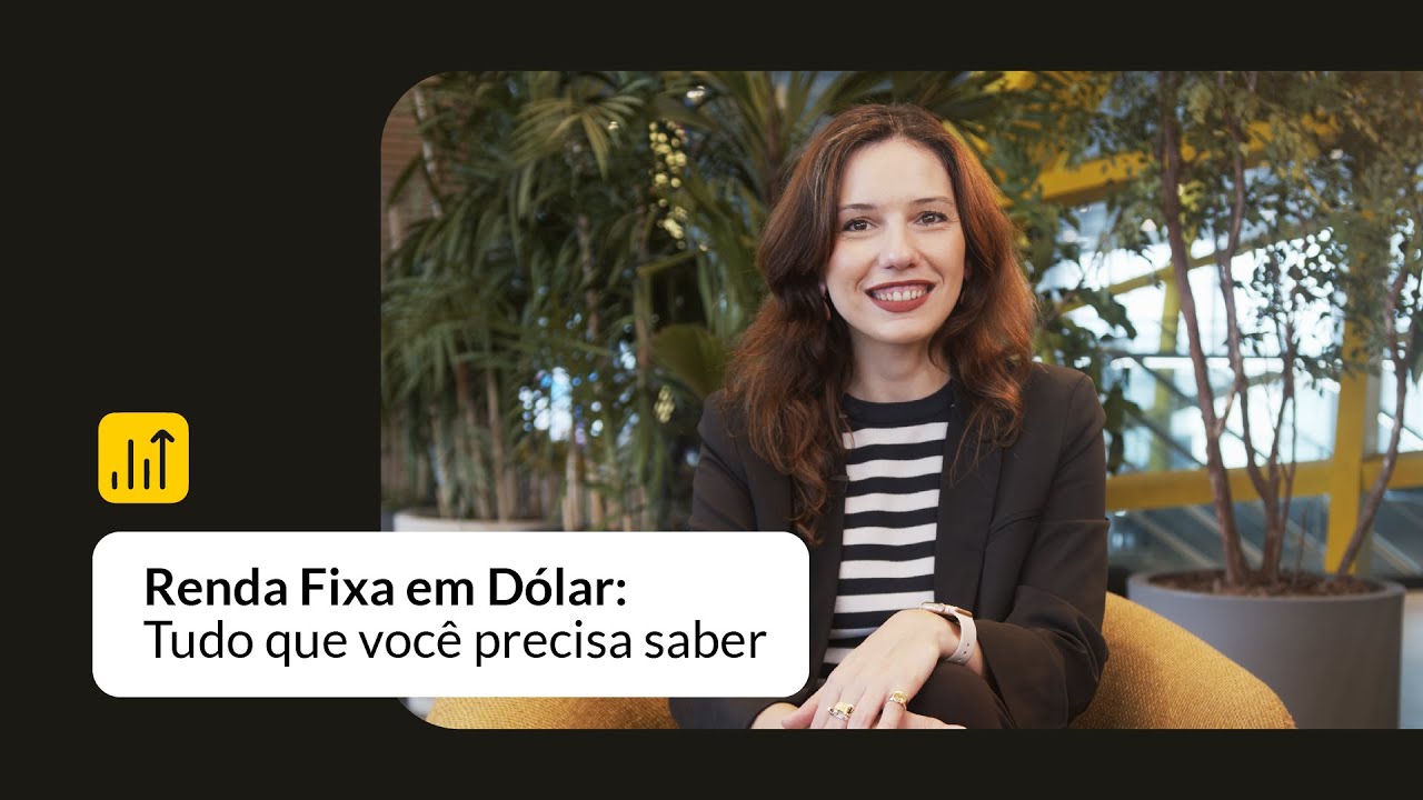 Renda Fixa em D&oacute;lar: o que &eacute;, como investir e tudo o que voc&ecirc; precisa saber