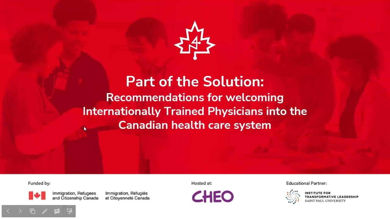 Recommendations for Welcoming Internationally Trained Physicians into Canada&rsquo;s Health Care Sector