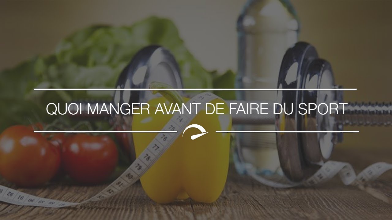 Quoi Manger Avant De Faire Du Sport : Les Meilleures Collations