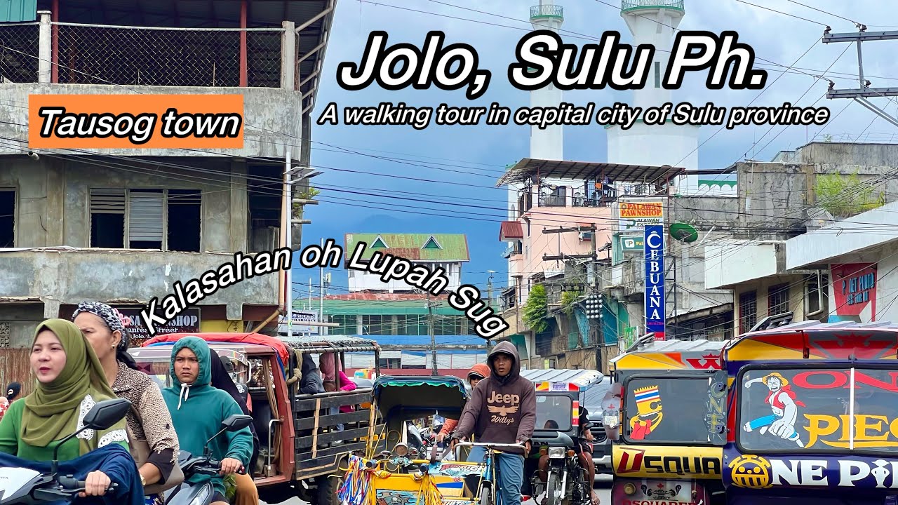 Jolo travel vlogs update a complete downtown walking tour 