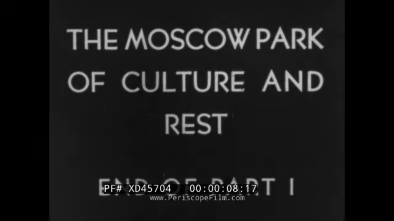 GORKY PARK MOSCOW  SOVIET UNION  1930s TRAVELOGUE FILM   