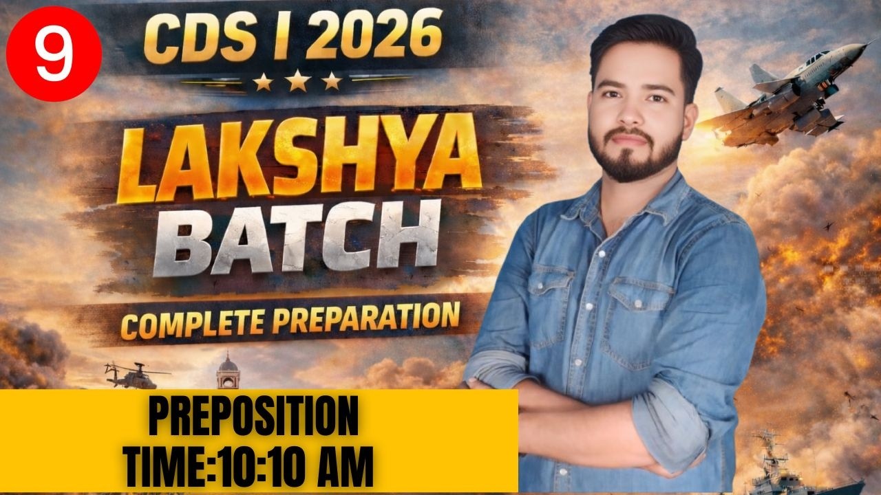 CDS I 2026 Lakshya Batch | Complete Preparation | PREPOSITION Class | Manish Sir |