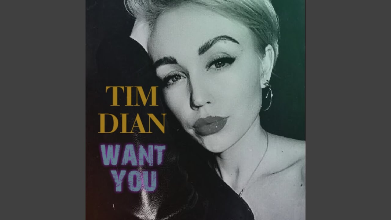 Want You