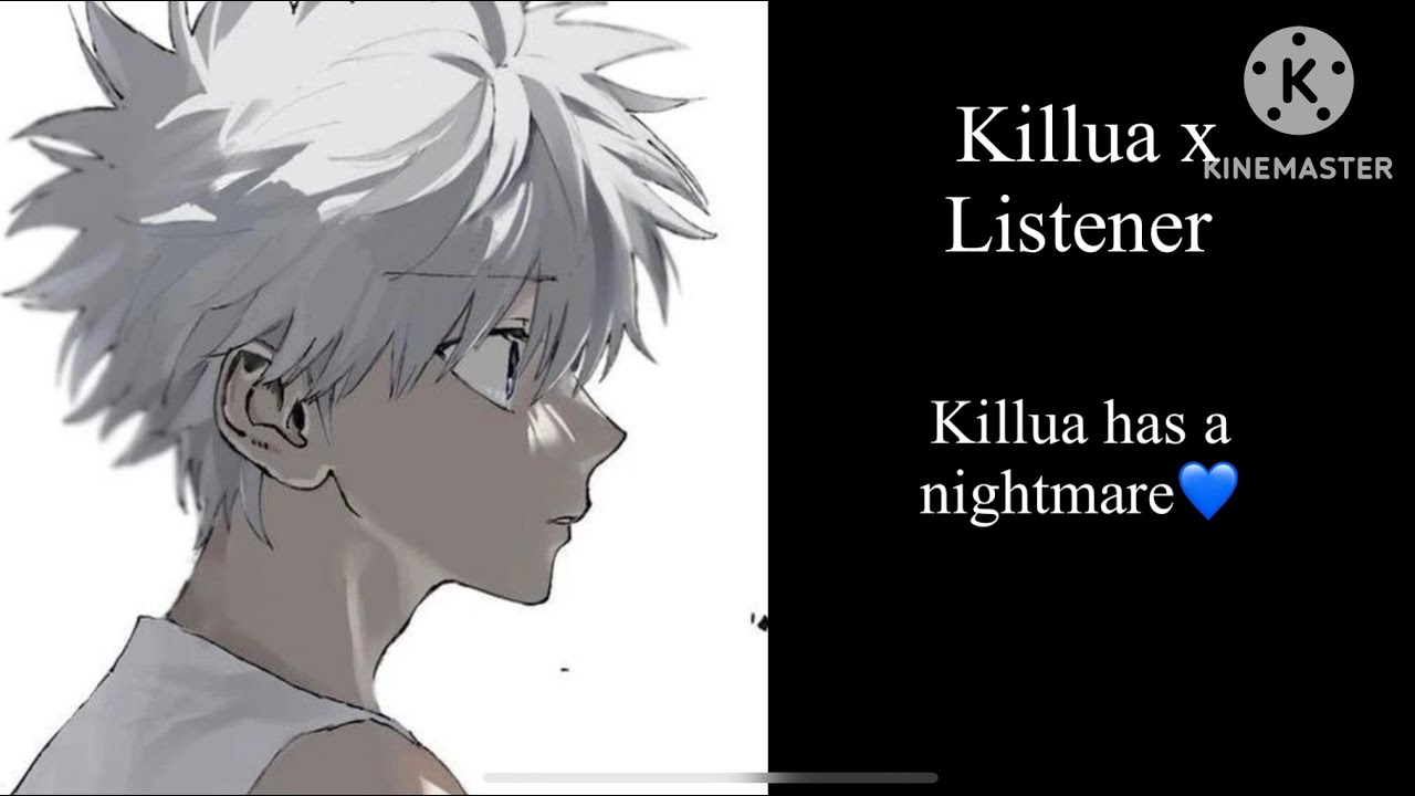 (ASMR) Killua x Listener [Killua has a nightmare] (Requested!)