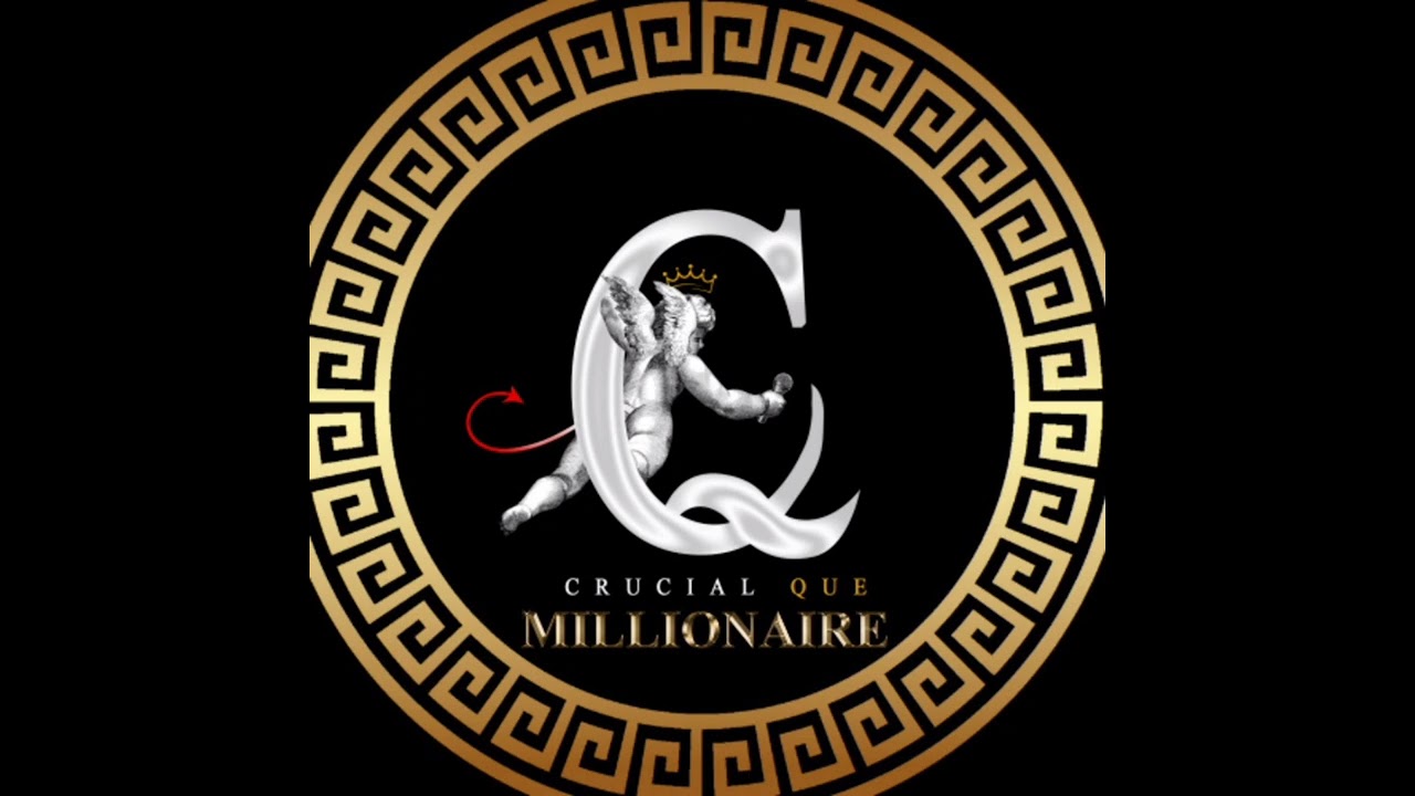 Crucial Que - Millionaire