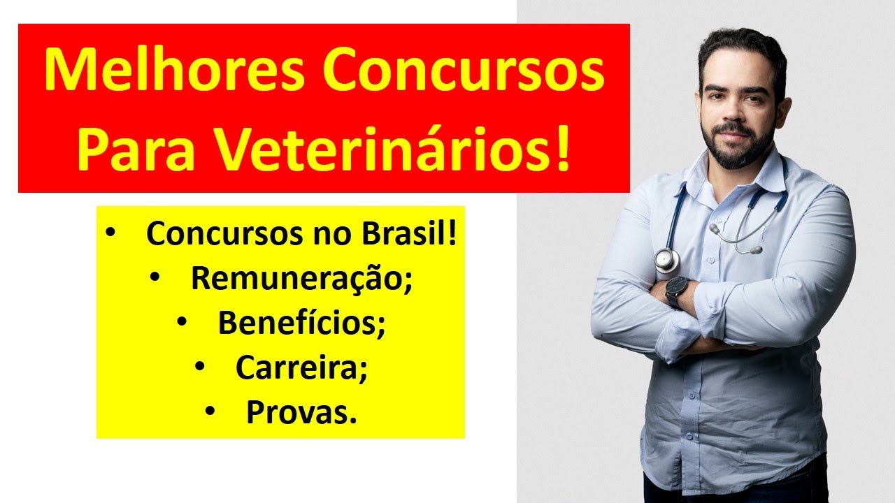 Melhores Concursos Para Médico Veterinário No Brasil