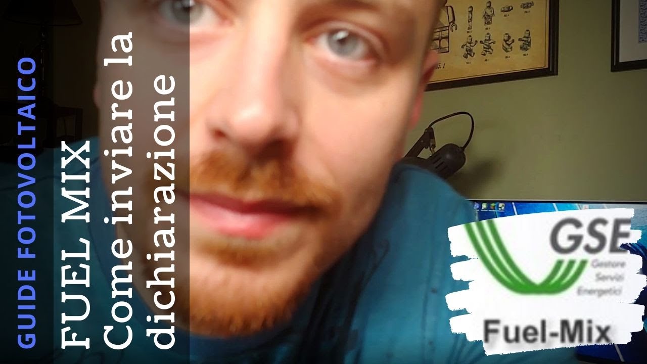 TUTORIAL FOTOVOLTAICO - La dichiarazione annuale FUEL MIX