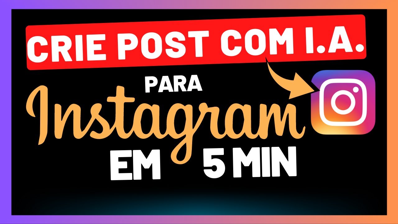 ✅ COMO CRIAR POST PARA INSTAGRAM USANDO I.A. Intelig&ecirc;ncia Artificial - Com o Microsoft Designer