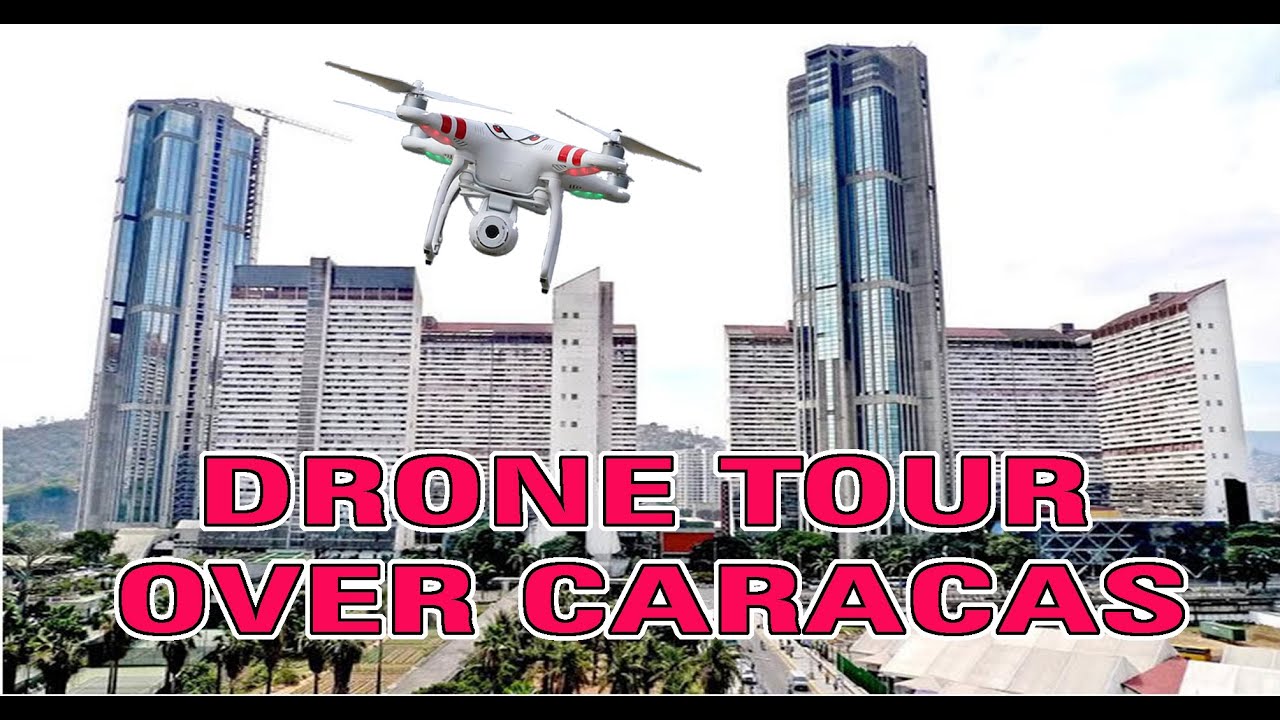 DRONE TOUR CARACAS VENEZUELA - ESPECTACULAR