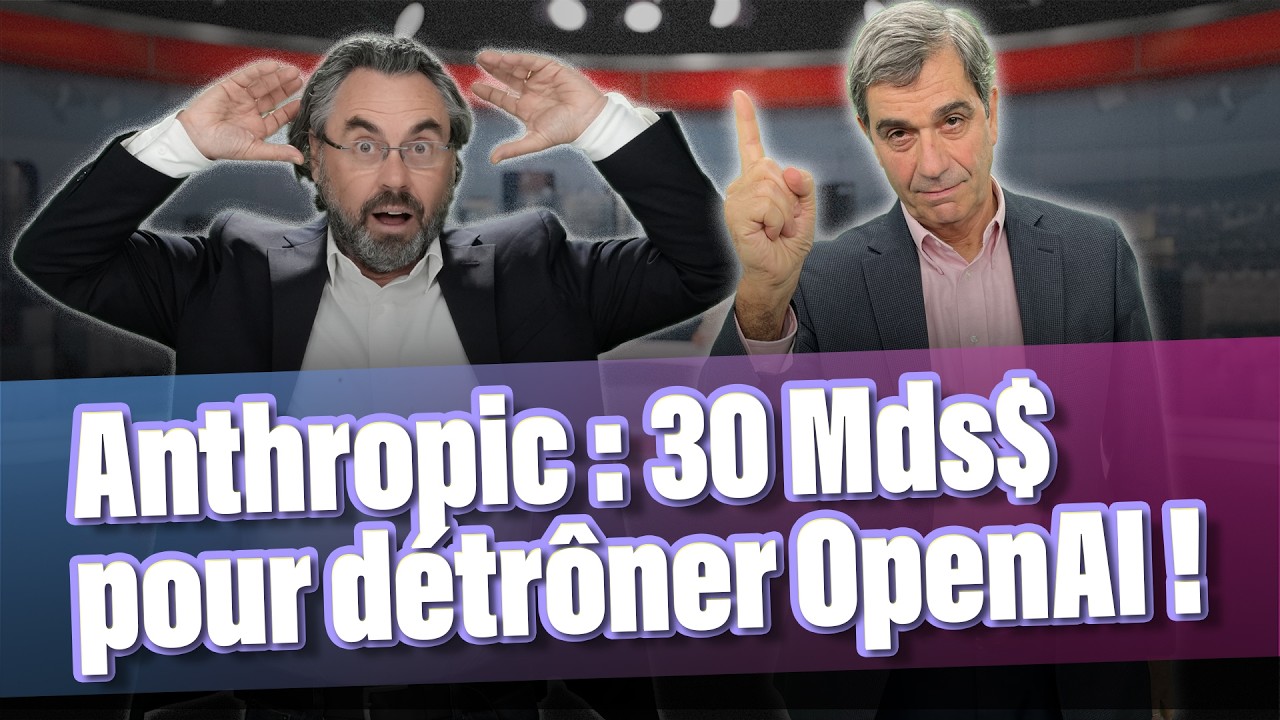 Anthropic : 30 Mds$ pour détrôner OpenAI !