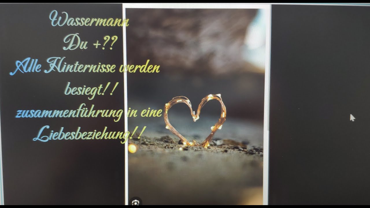 Wassermann ♒ Du+ ?? ❤️❤️Liebesbeziehung!!❤️🥂💫🌈☀️🙏