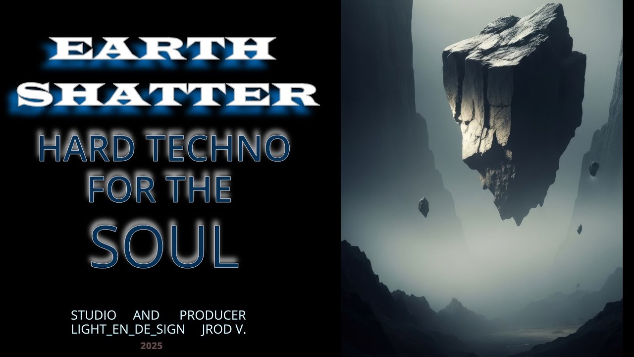 EARTH SHATTER (HARD TECHNO FOR THE SOUL_EP)*