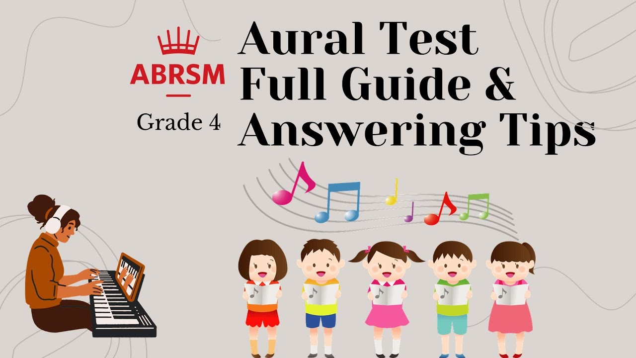 ABRSM Grade 4 Aural Test Full Guide｜Answering Tips & Teaching Hints