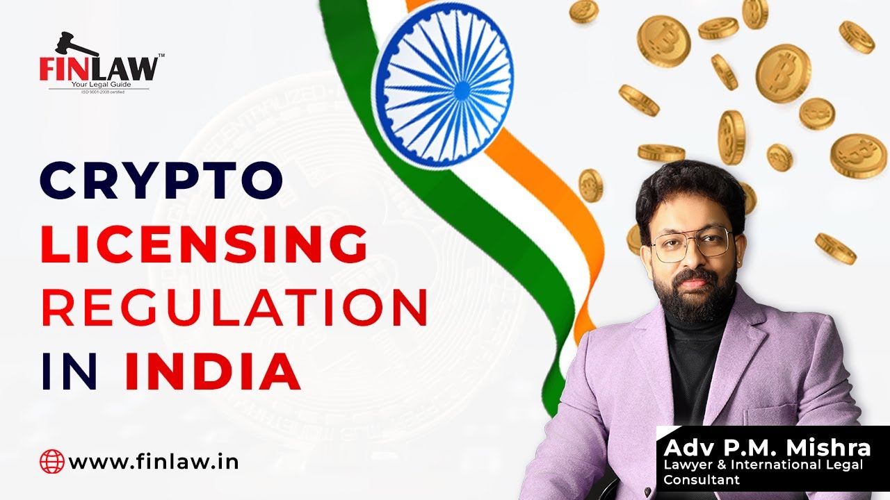 Crypto licensing regulation in India | Finlaw Consultancy |  | Advocate P.M. Mishra