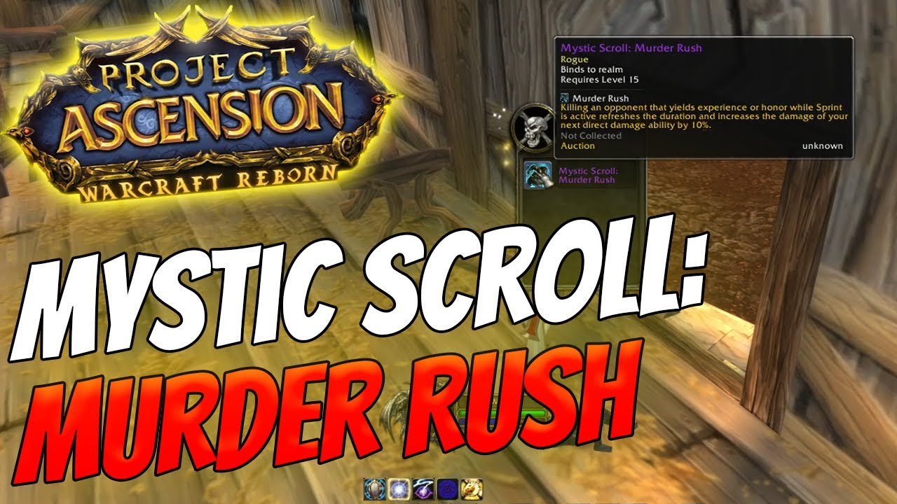 How to get Mystic Scroll: Murder Rush | Rogue [WoW Warcraft Reborn]