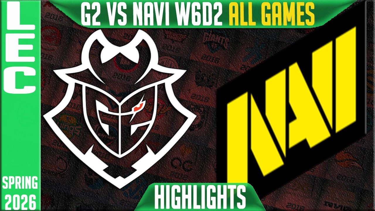 G2 vs NAVI Highlights ALL GAMES | LEC Spring 2026 W6D2 | G2 Esports vs Natus Vincere