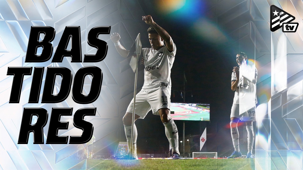 Bastidores | Vasco 1x2 Botafogo | Brasileir&atilde;o