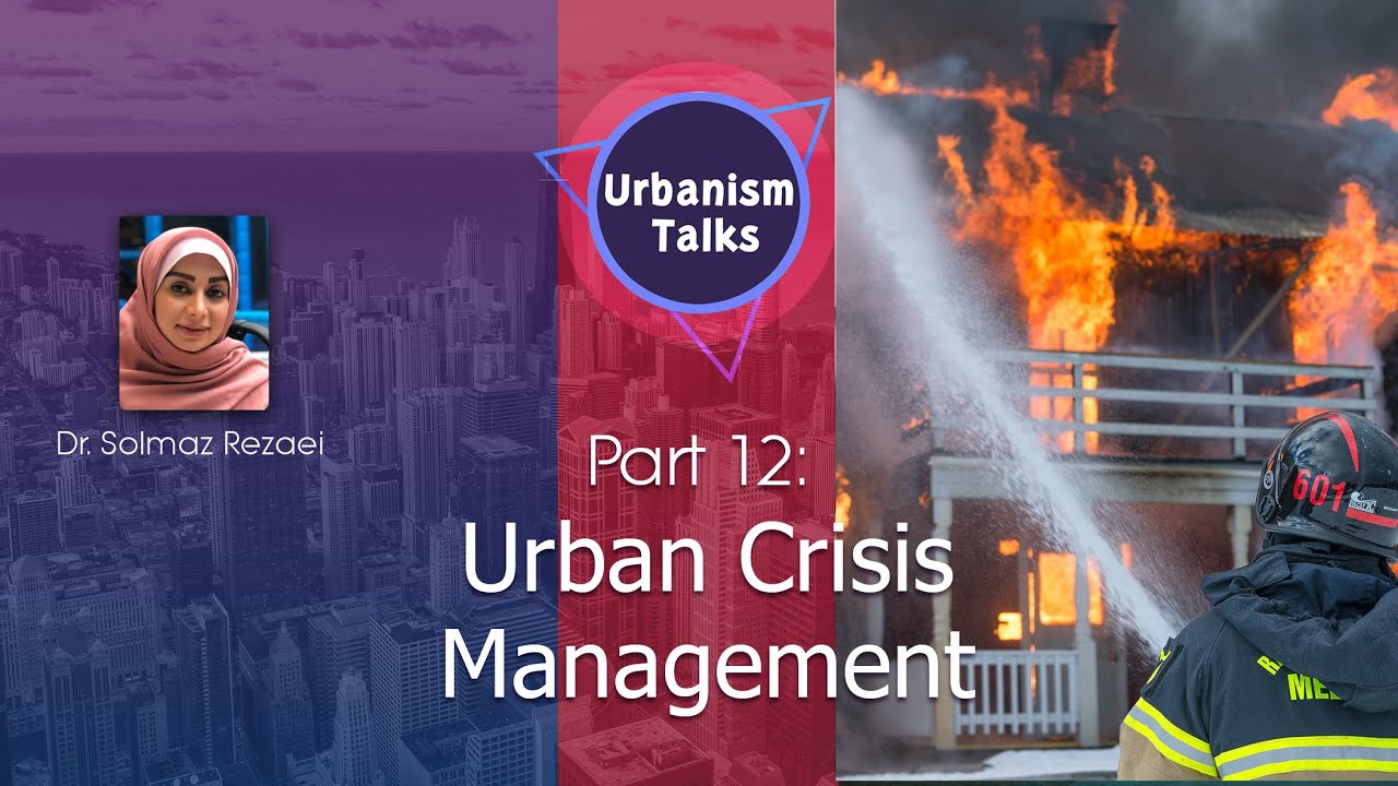Urban Crisis Management