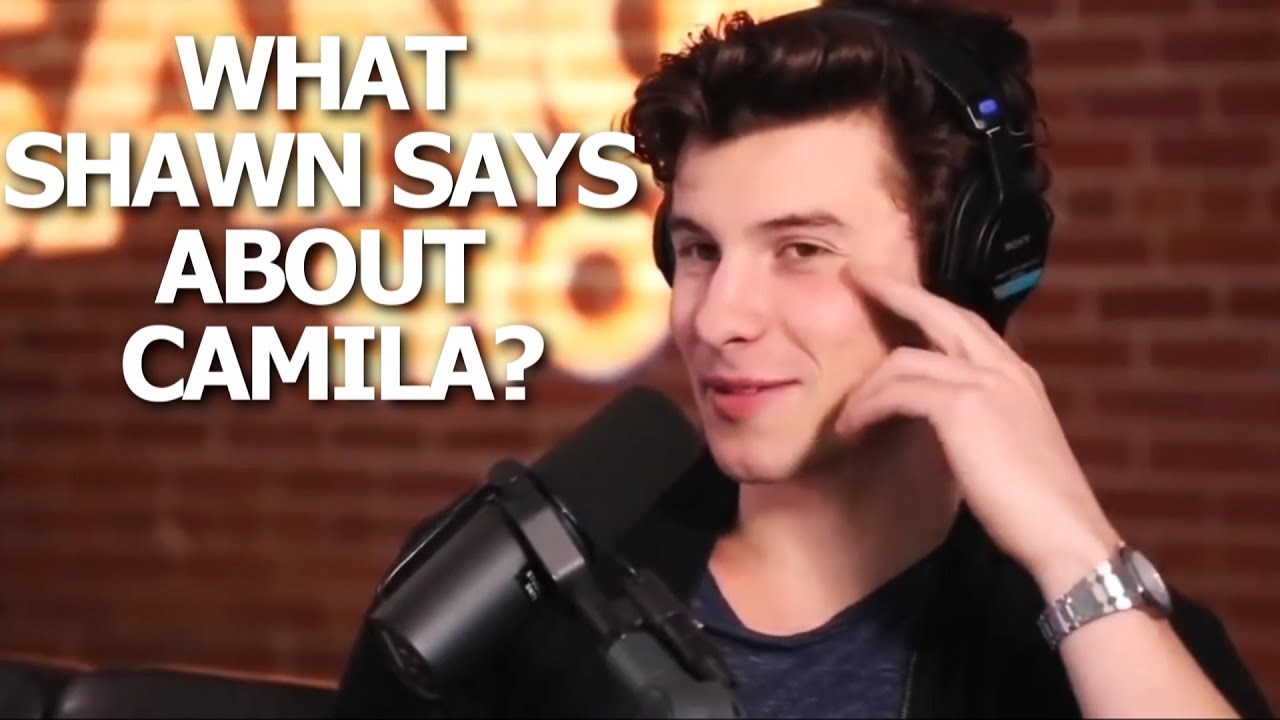 What Shawn Mendes Says about Camila When She's not Around?