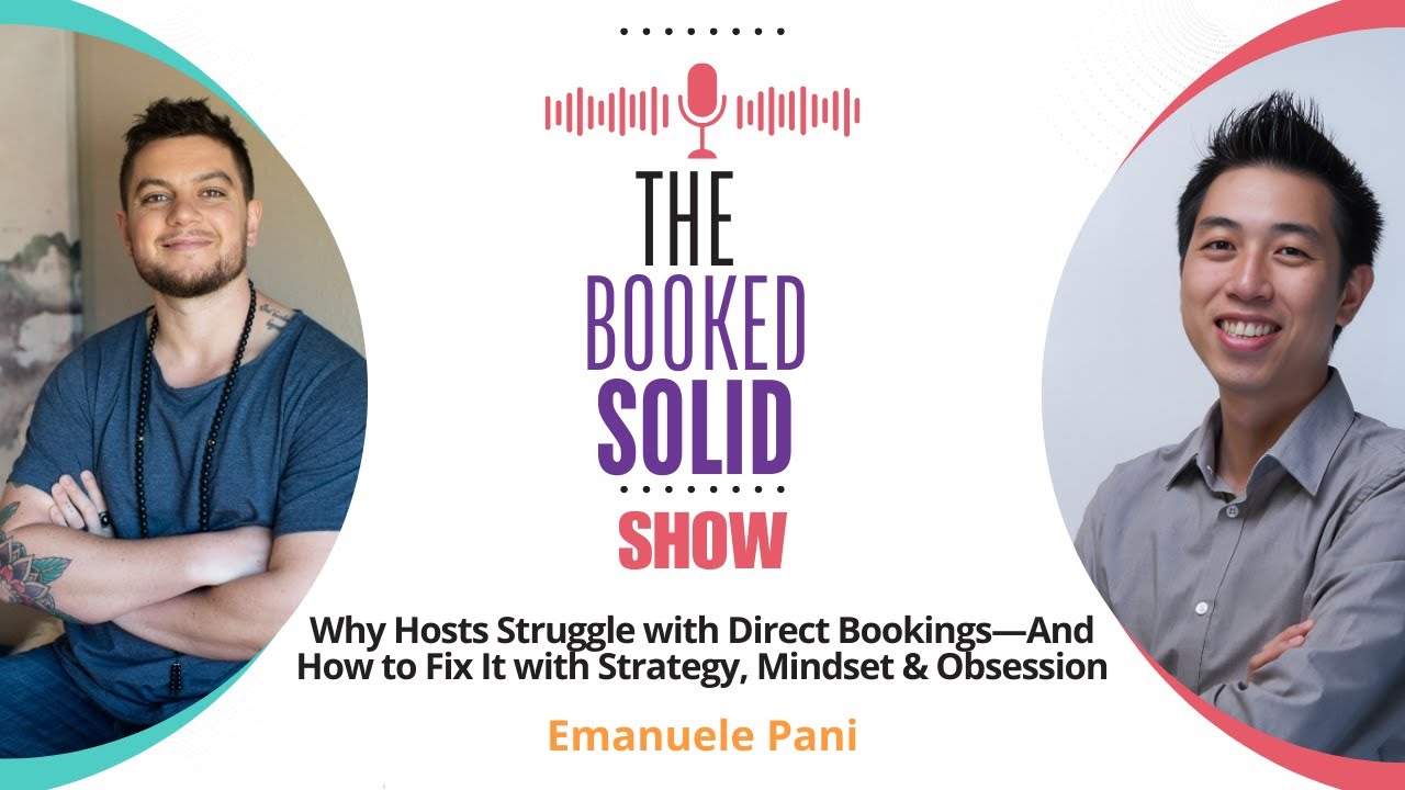 Why Hosts Struggle with Direct Bookings— Fixing It with Strategy, Mindset & Obsession| Emanuele Pani